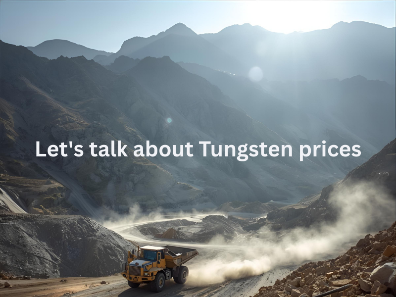 Let's talk about Tungsten prices